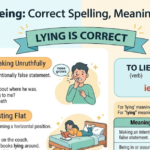 Lying or Lieing: Correct Spelling, Meaning & Examples