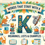 Words That Start With K Meanings, Lists & Examples